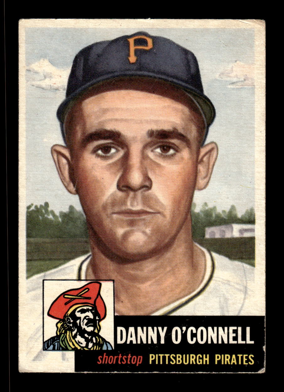 1953 Topps #107b Danny O'Connell Pittsburgh Pirates VG CS26017451