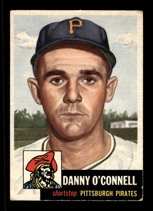 1953 Topps #107b Danny O'Connell Pittsburgh Pirates VG CS26017451