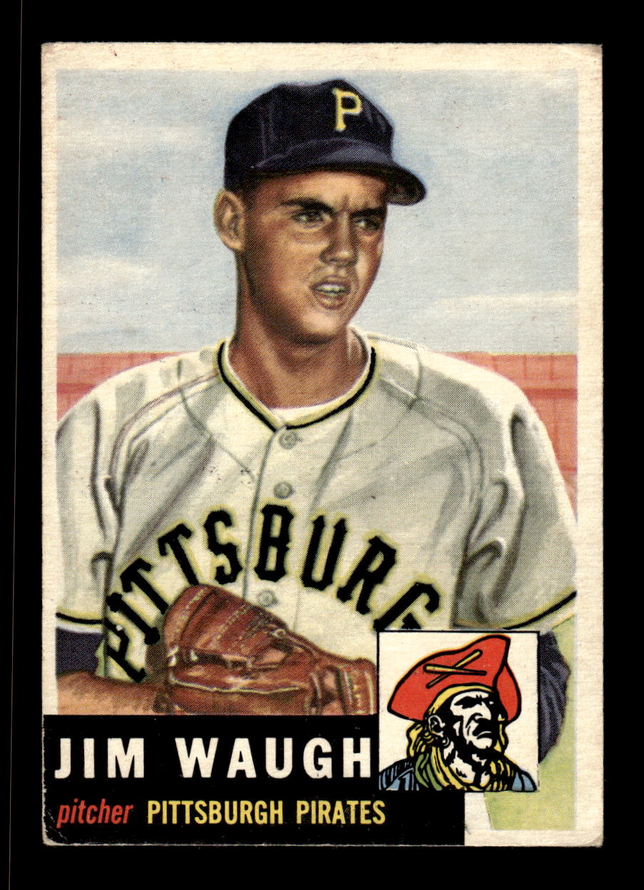1953 Topps #178 Jim Waugh Pittsburgh Pirates VG CS26017460