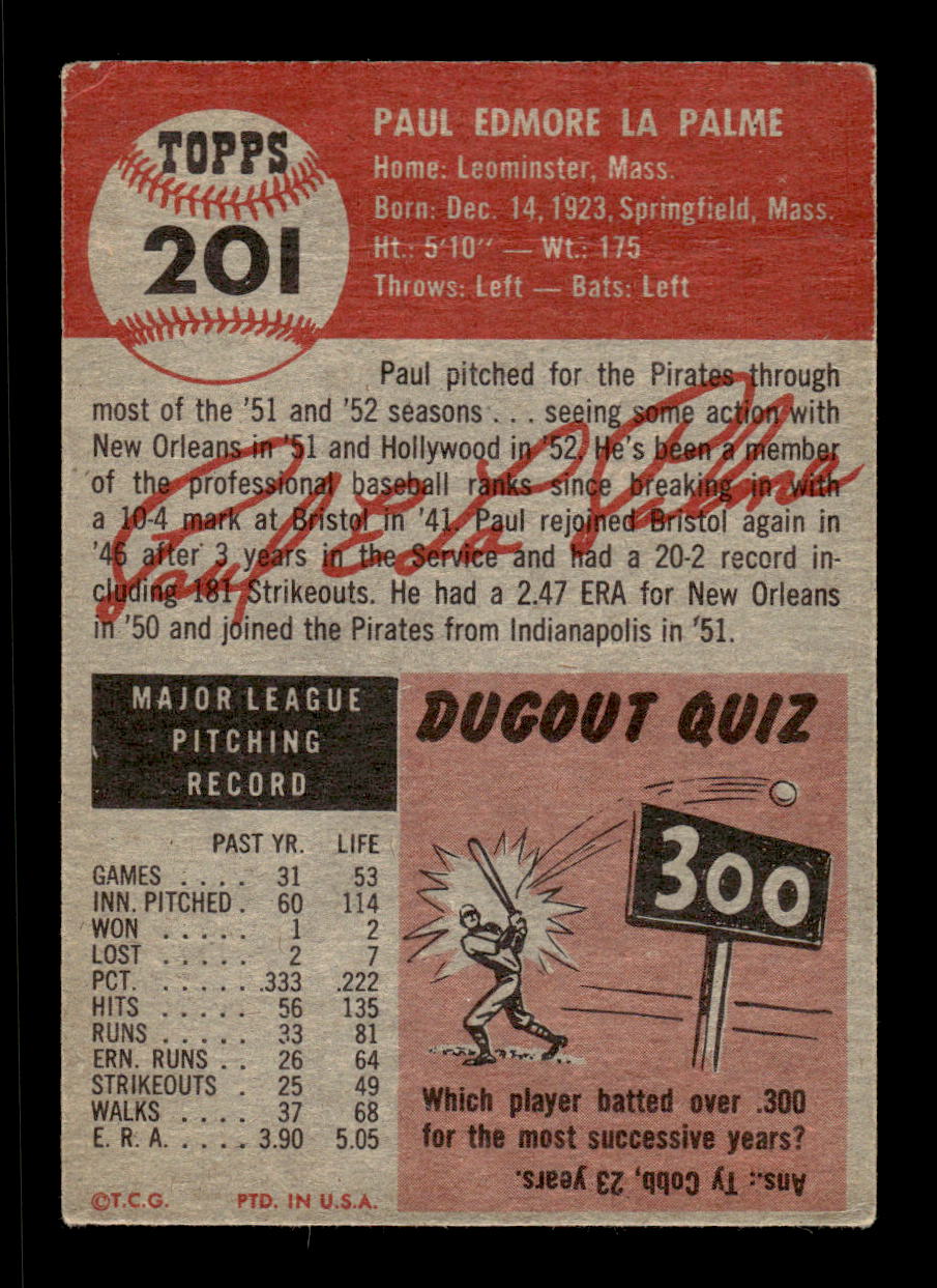 1953 Topps #201 Paul LaPalme Pittsburgh Pirates LOW GRADE CS26017467