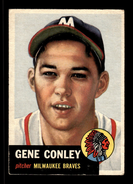 1953 Topps #215 Gene Conley Milwaukee Braves VG CS26017469