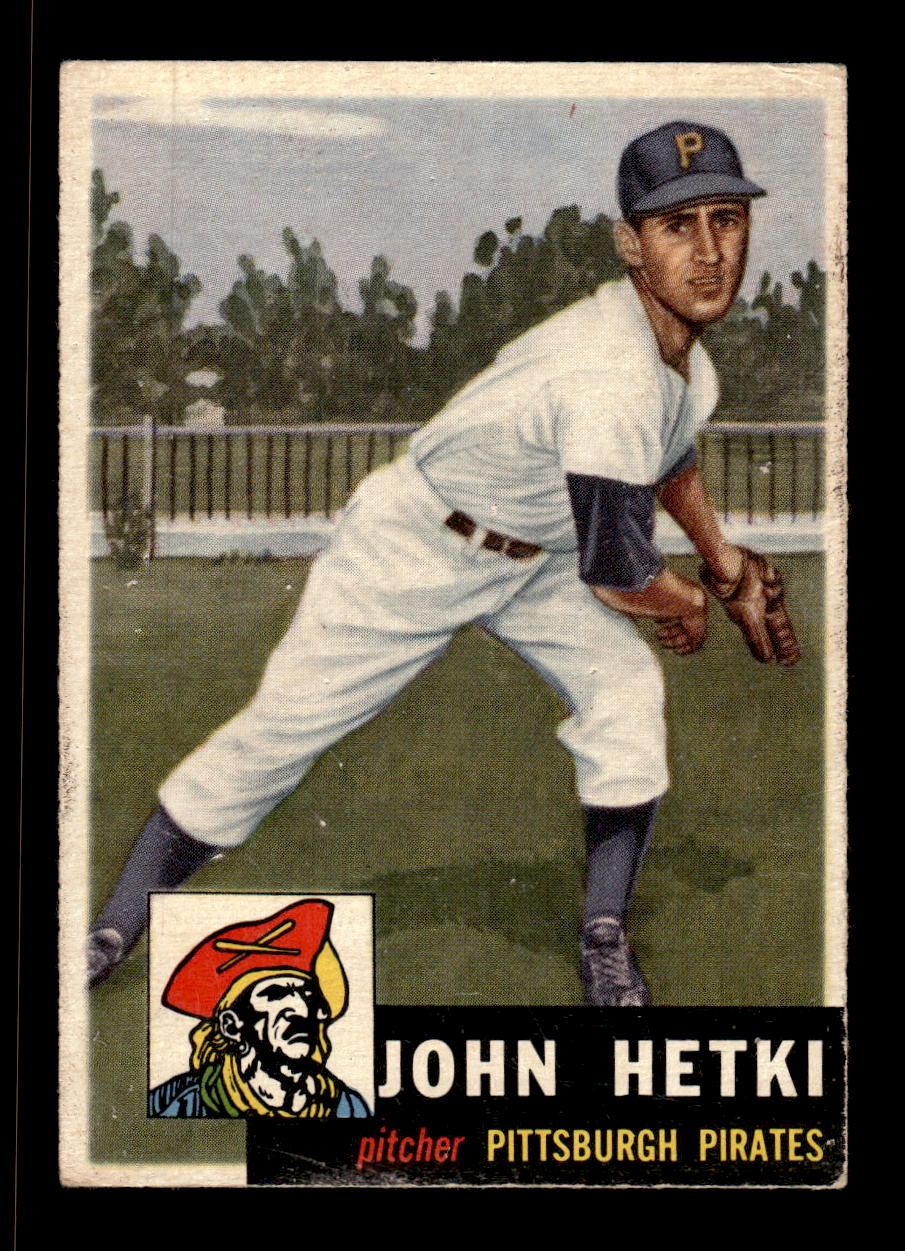 1953 Topps #235 John Hetki Pittsburgh Pirates LOW GRADE CS26017478