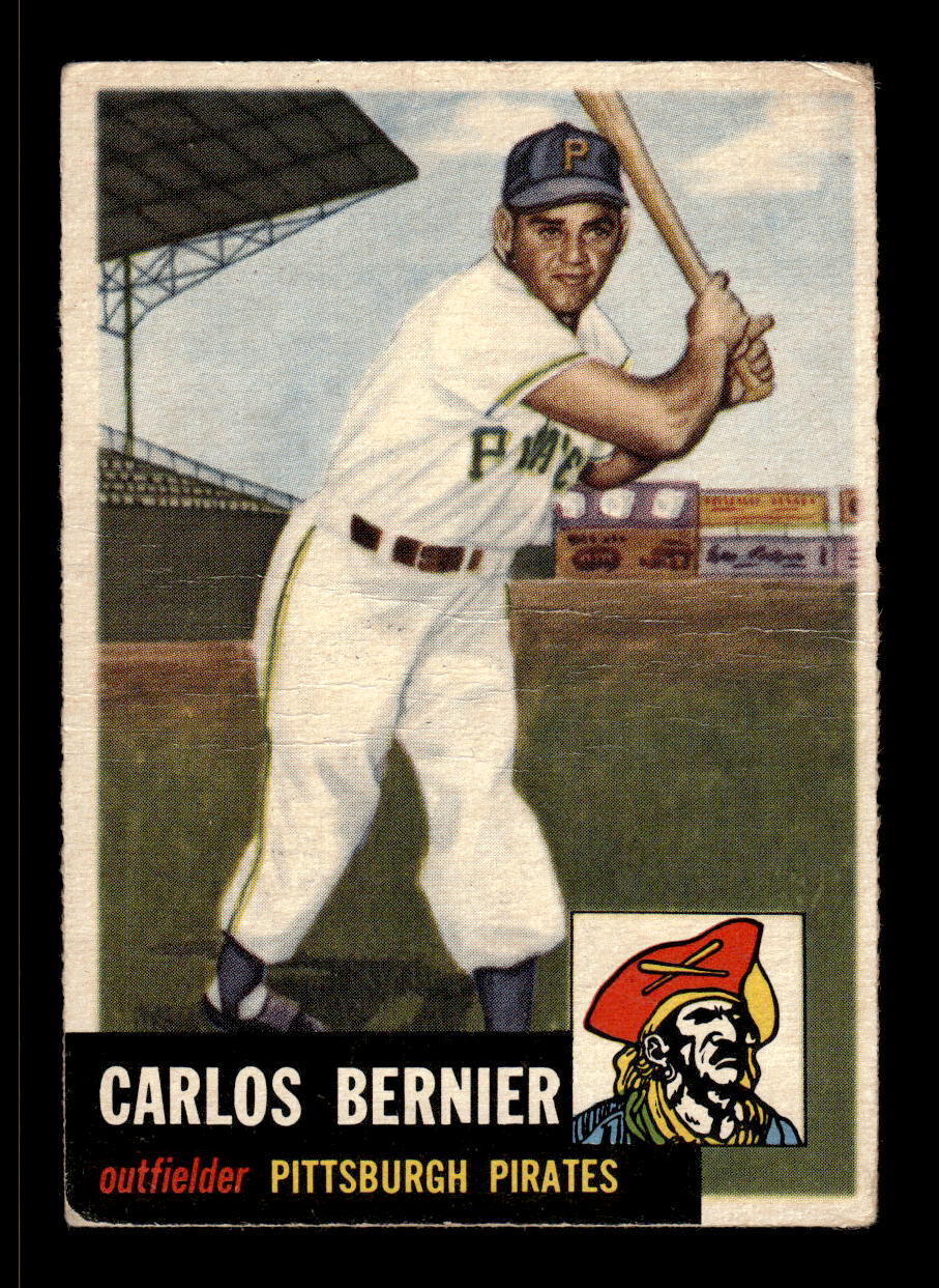 1953 Topps #243 Carlos Bernier Pittsburgh Pirates LOW GRADE CS26017479