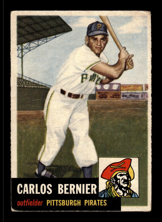 1953 Topps #243 Carlos Bernier Pittsburgh Pirates LOW GRADE CS26017479