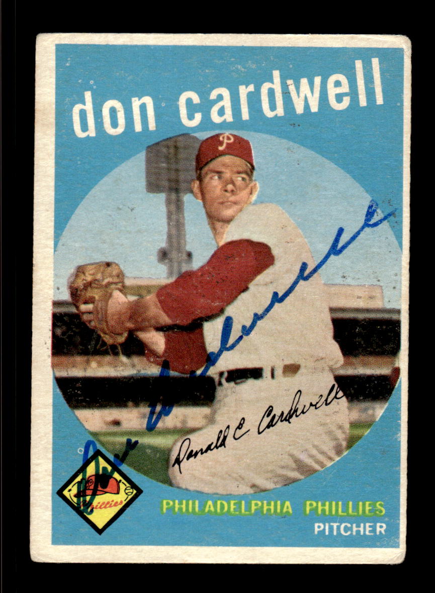1959 Topps #314 Don Cardwell Philadelphia Phillies SIGNED ON CARD CS26017589