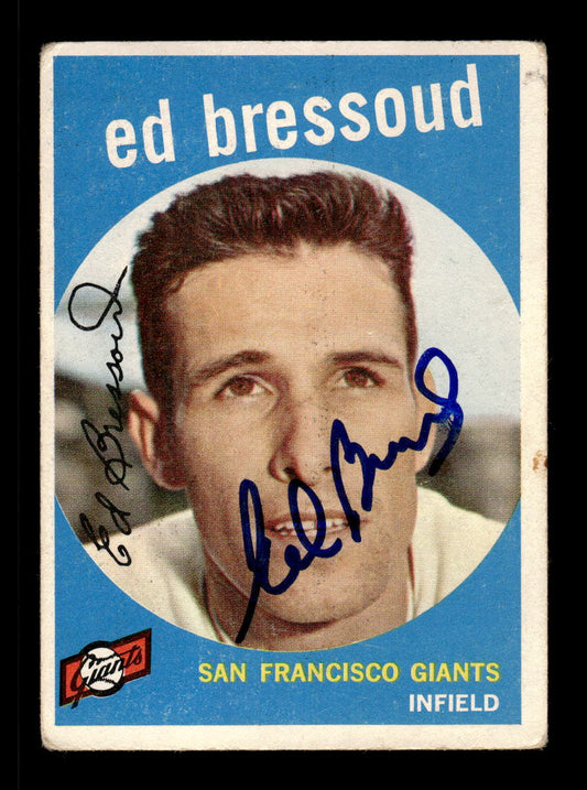1959 Topps #19 Ed Bressoud San Francisco Giants SIGNED ON CARD CS26017609