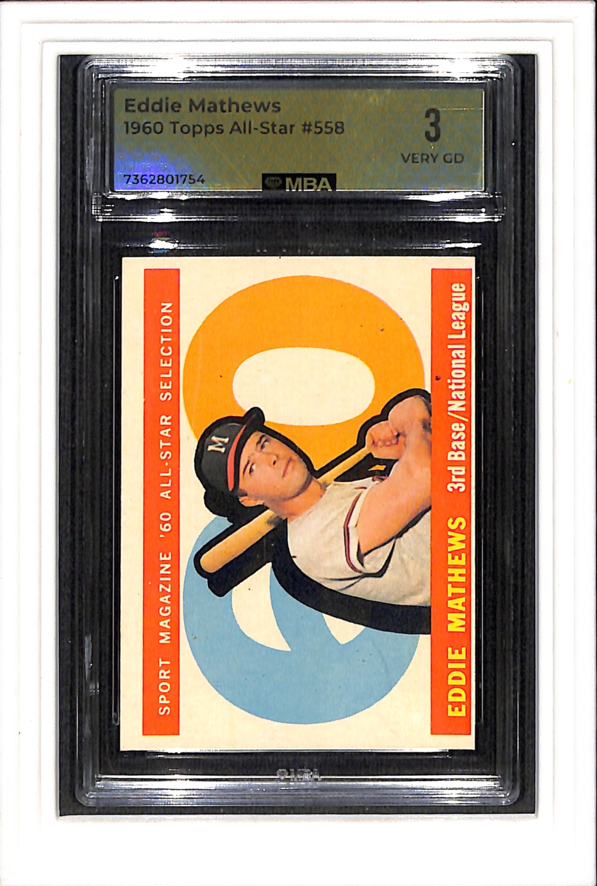 1960 Topps #558 Eddie Mathews MBA 3 SN 7362801754