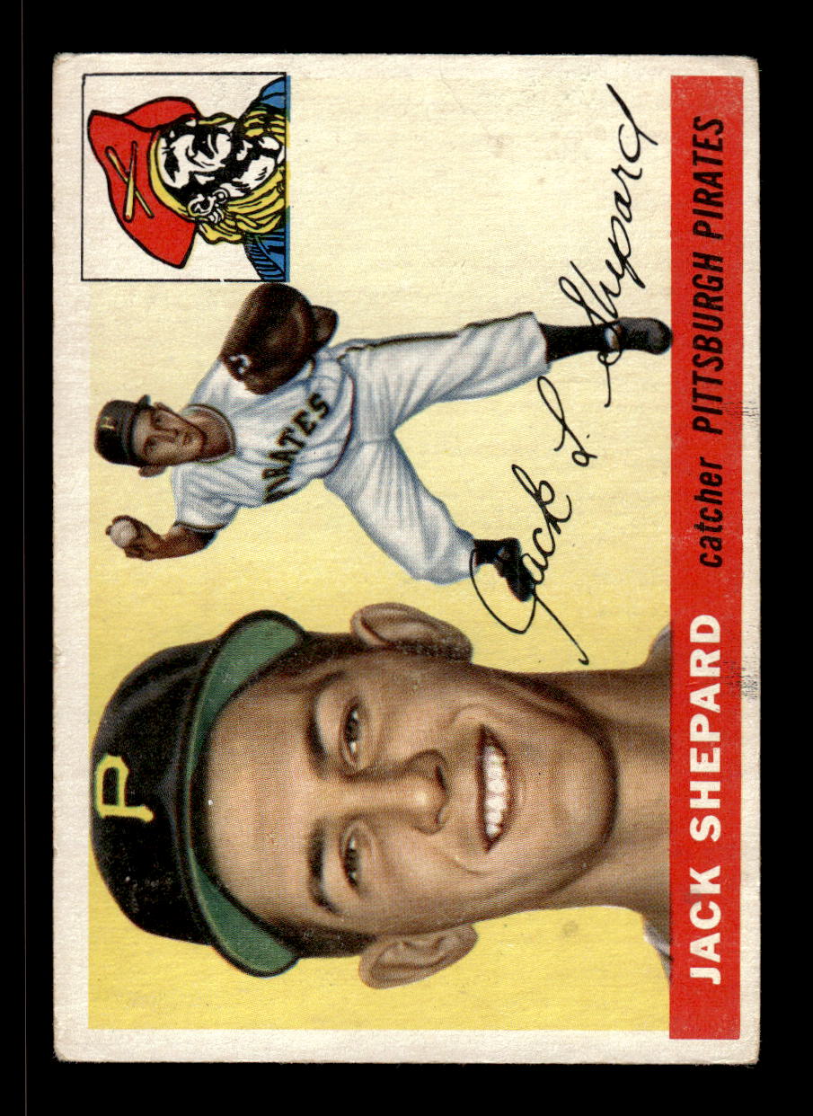 1955 Topps #73 Jack Shepard Pittsburgh Pirates VG CS26017843