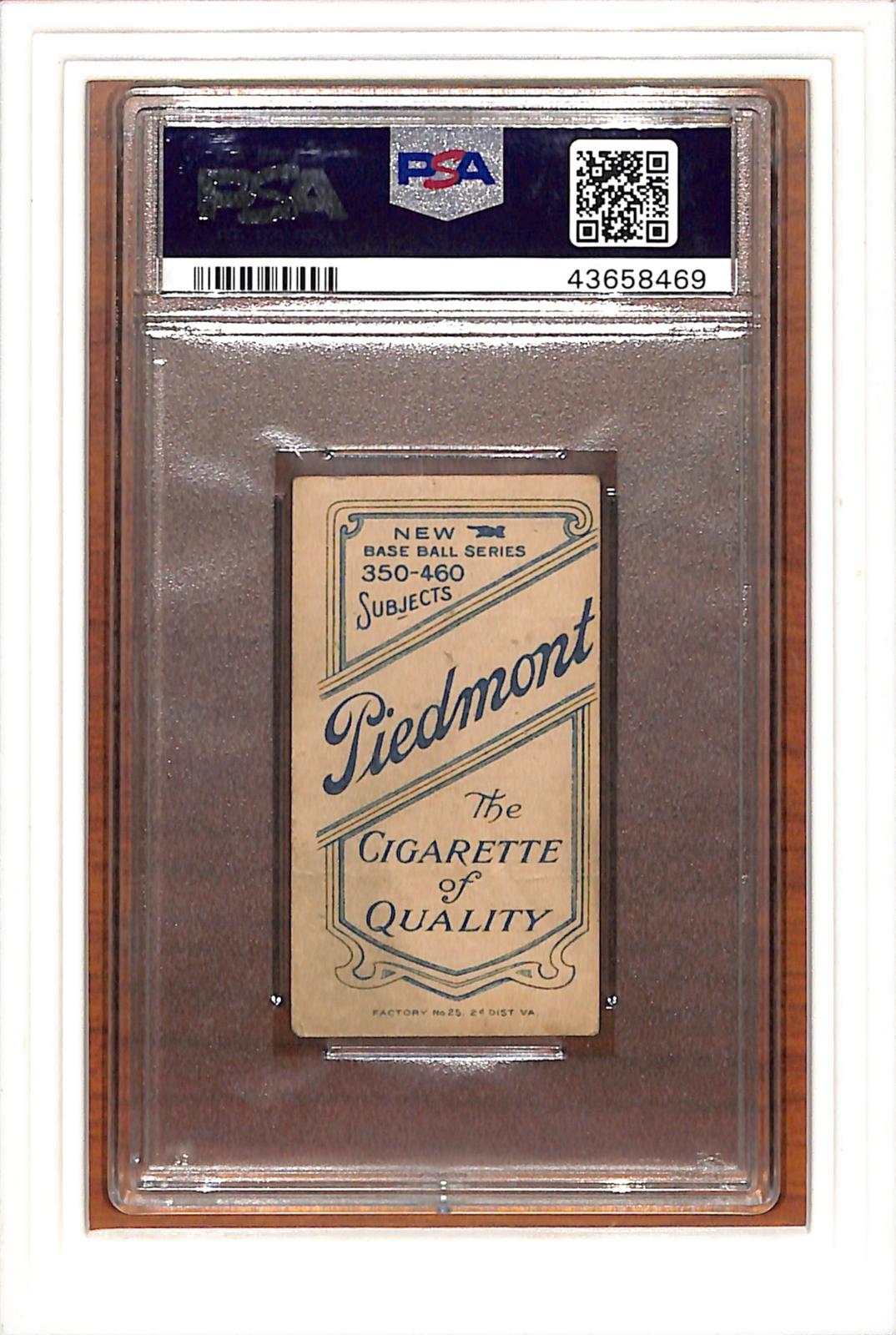 1909-11 T206 Piedmont 350-460/25 # Wildfire Schulte Back View PSA 2 SN 43658469