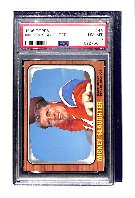 1966 Topps #43 Mickey Slaughter PSA 8 low pop