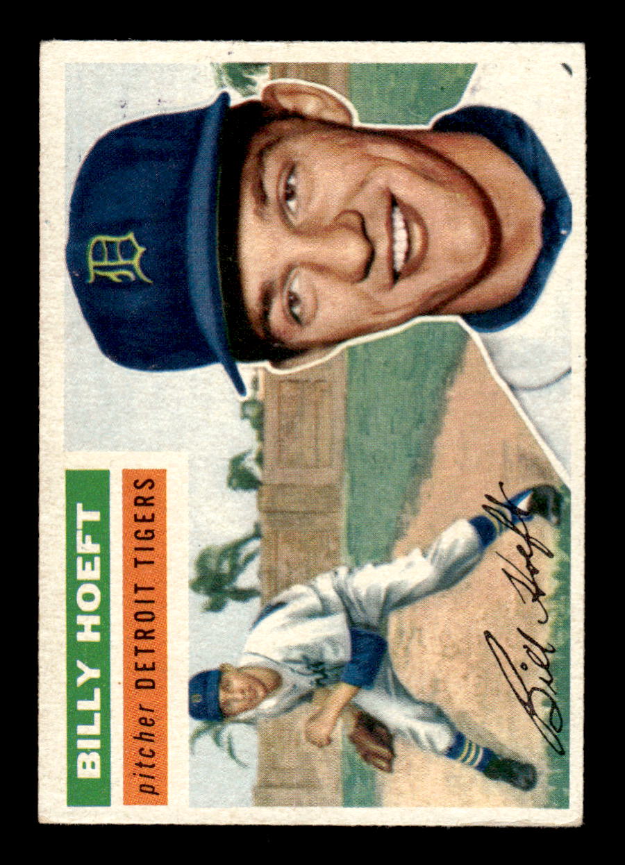 1956 Topps #152 Billy Hoeft - Detroit Tigers VGEX Gray Back