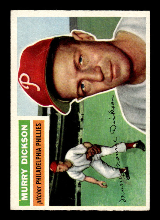 1956 Topps #211 Murry Dickson - Philadelphia Phillies EX