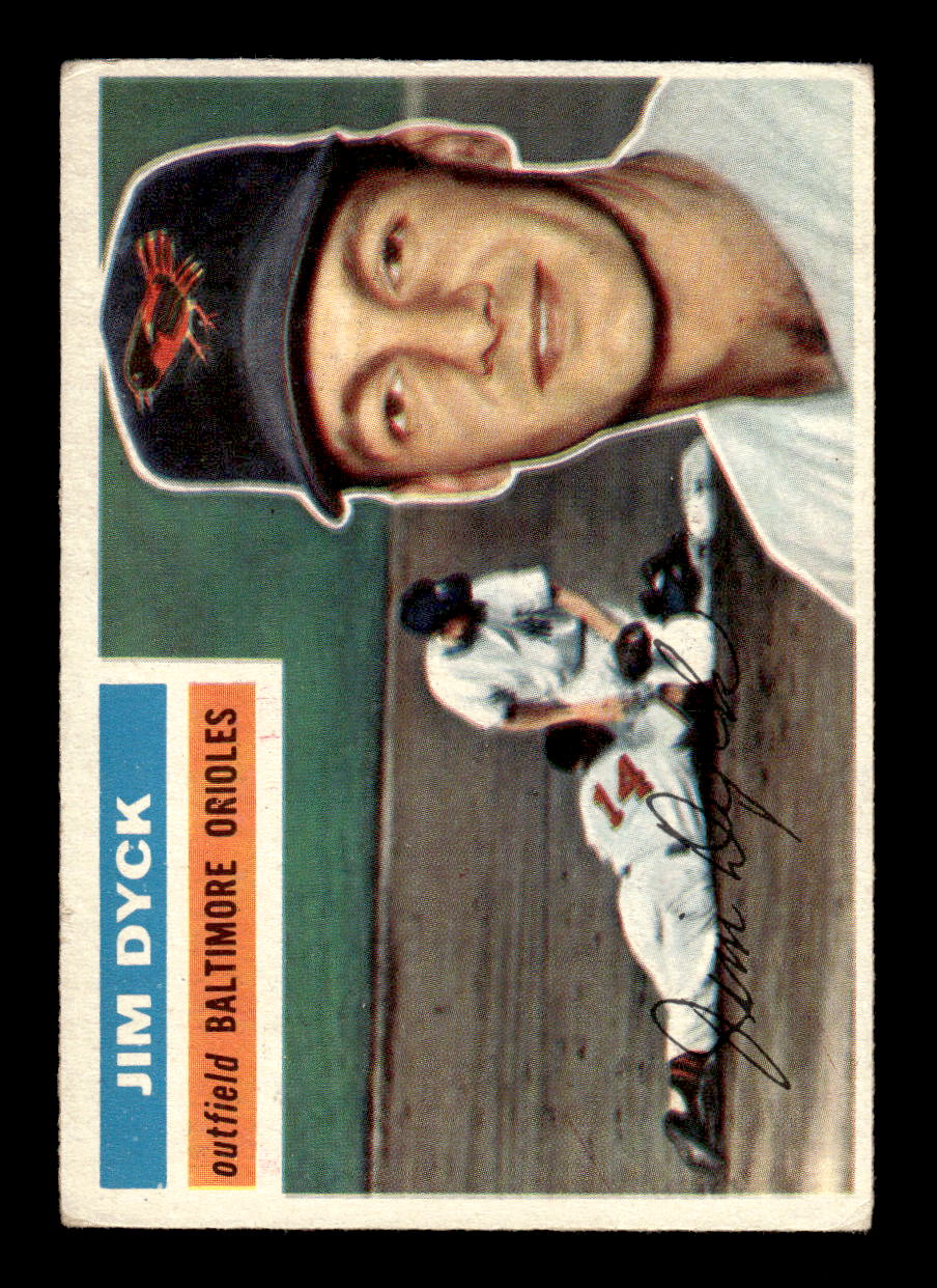 1956 Topps #303 Jim Dyck - Baltimore Orioles VGEX