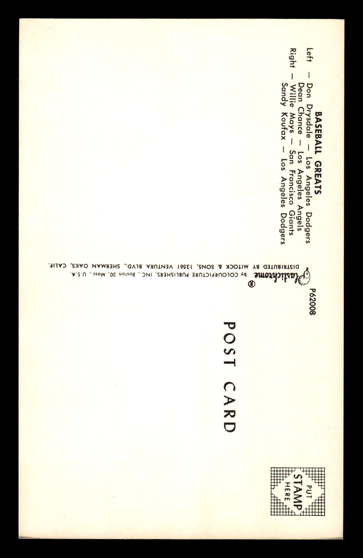 1962 - 65 L.A. DODGERS BASEBALL GREATS POSTCARD WILLIE MAYS SANDY KOUFAX